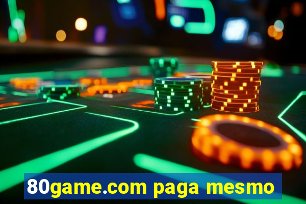 80game.com paga mesmo